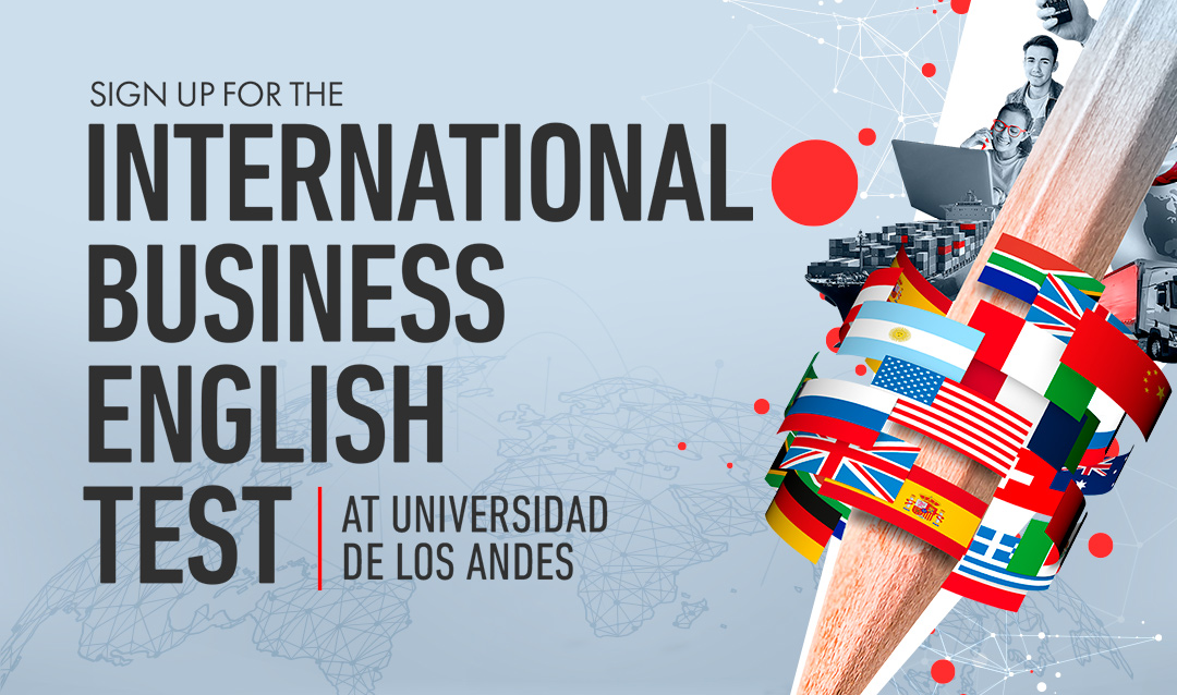 International Business English Test at Universidad de los Andes